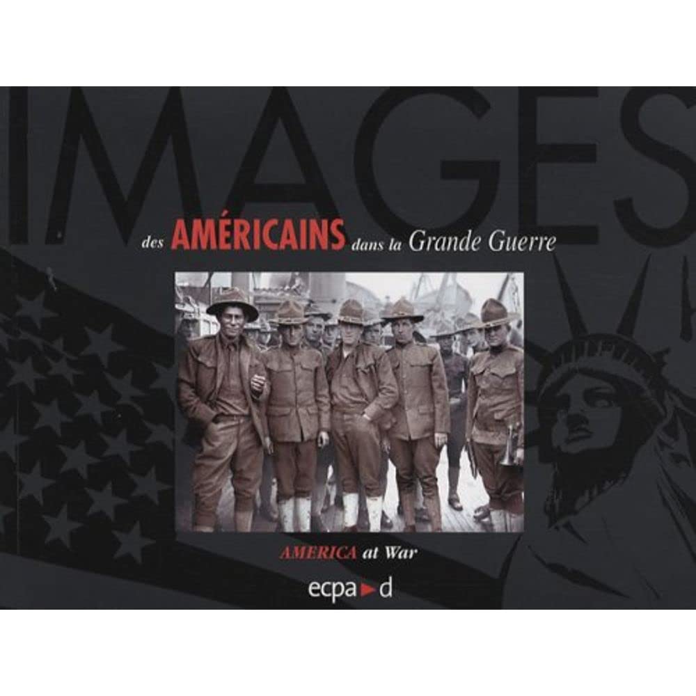 Images des Américains dans la Grande Guerre Books