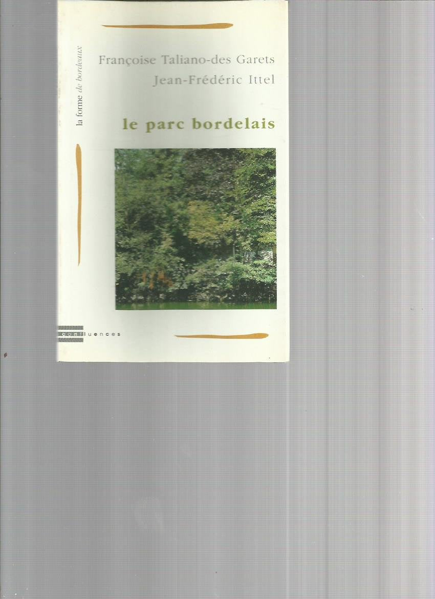 Le parc bordelais book