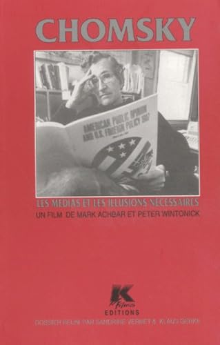 Chomsky, les médias et les illusions nécessaires Books