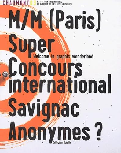 Chaumont 03 - M/M (Paris) Super Concours International Savignac Anonymes? Film, Art & Culture