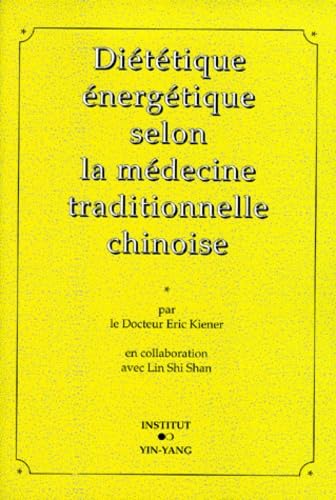 Diététique énergétique selon la médecine traditionnelle chinoise Medicine