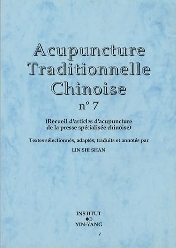 Acupuncture traditionnelle chinoise n° 7 book