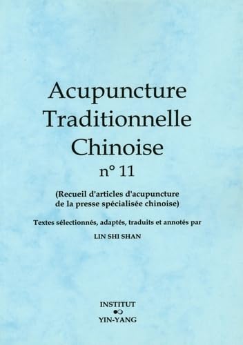 Acupuncture traditionnelle chinoise n° 11 book