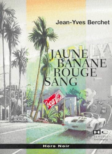 Jaune banane, rouge sang book