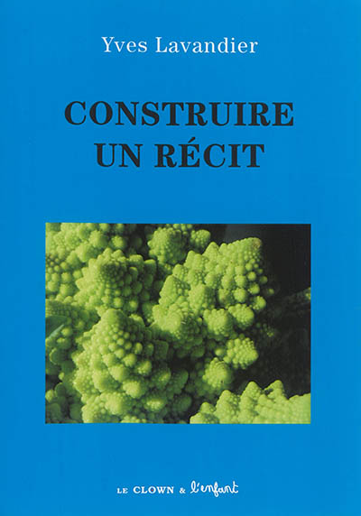 Product Image: Construire un récit