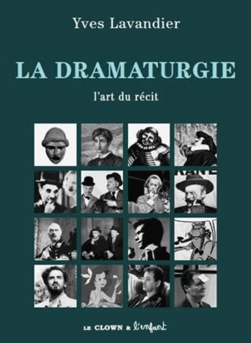 La dramaturgie: L'art du récit Books