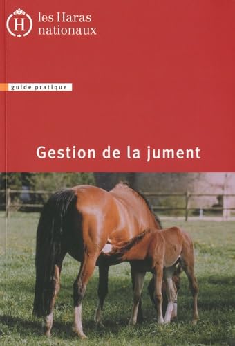 Gestion de la jument: Guide pratique Books