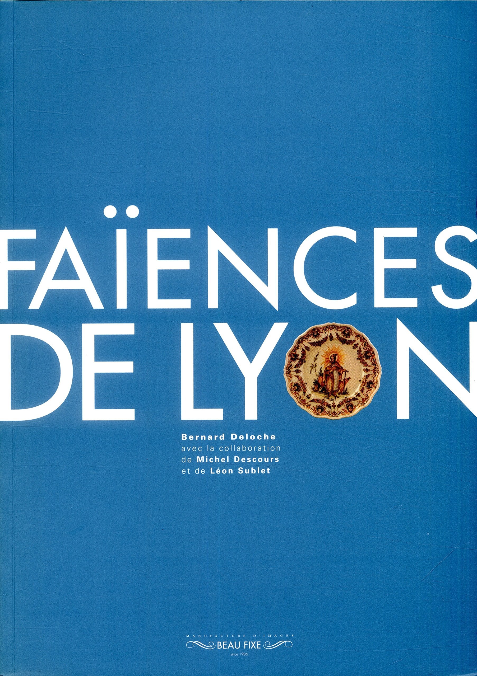Faiences de Lyon Books