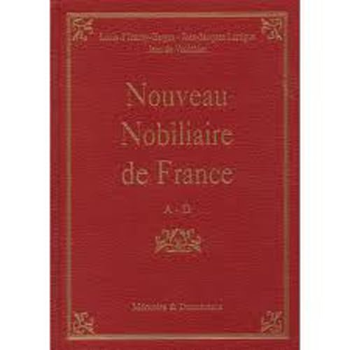 Nouveau nobiliaire de France : recueil de preuves de noblesse.... Vol. 3. M-Z Books
