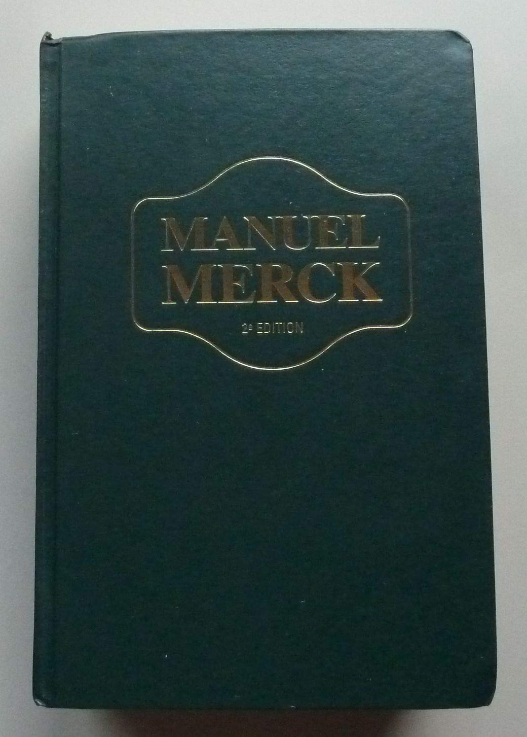 Manuel Merck De Diagnostic Et Therapeutique. 2eme Edition Books