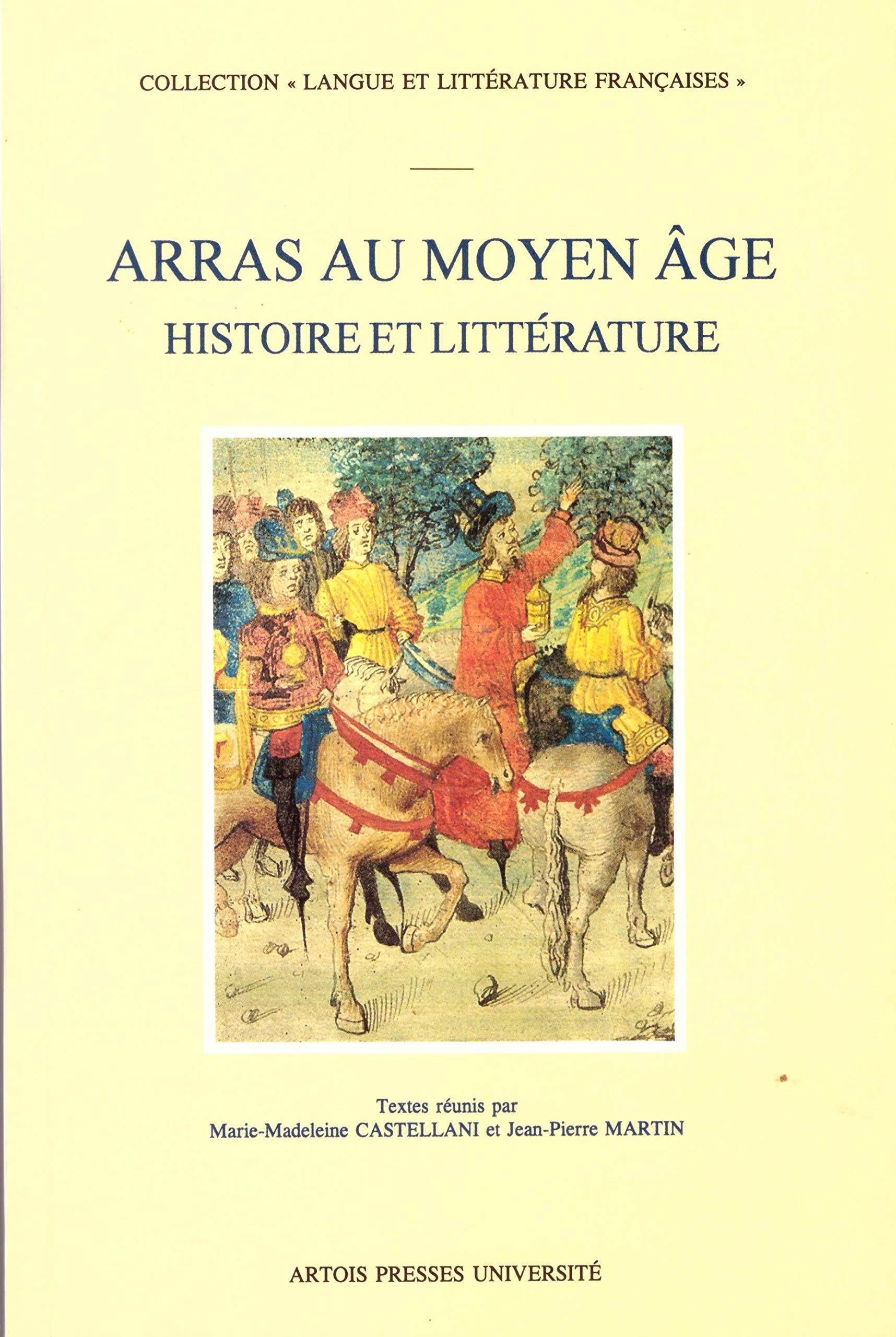 Arras au Moyen Age Contemporary literature