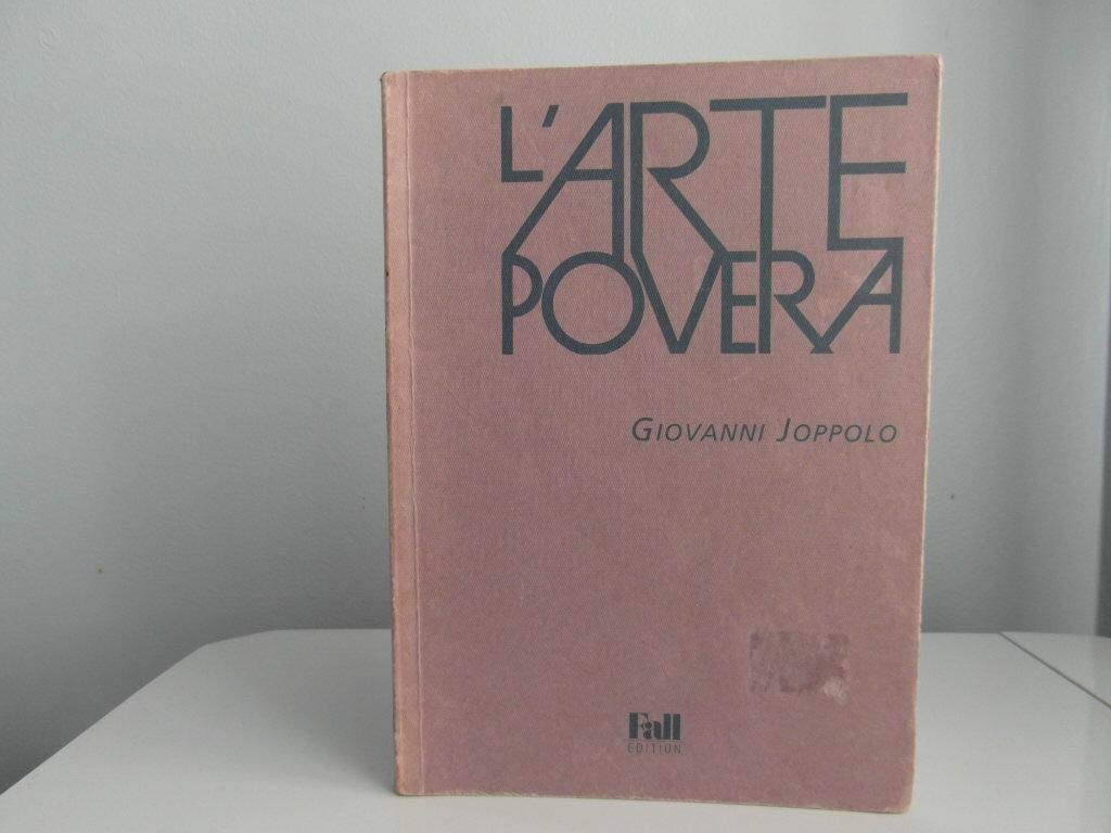 L'arte povera : les années fondatrices book