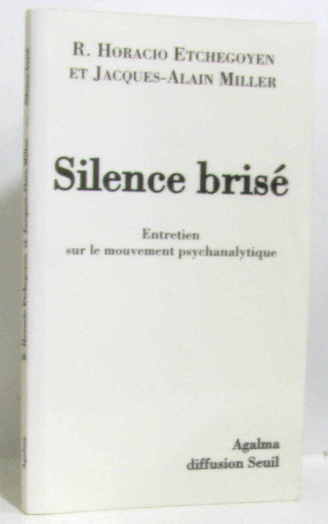 Silence brisé. Entretien sur le mouvement psychanalytique book