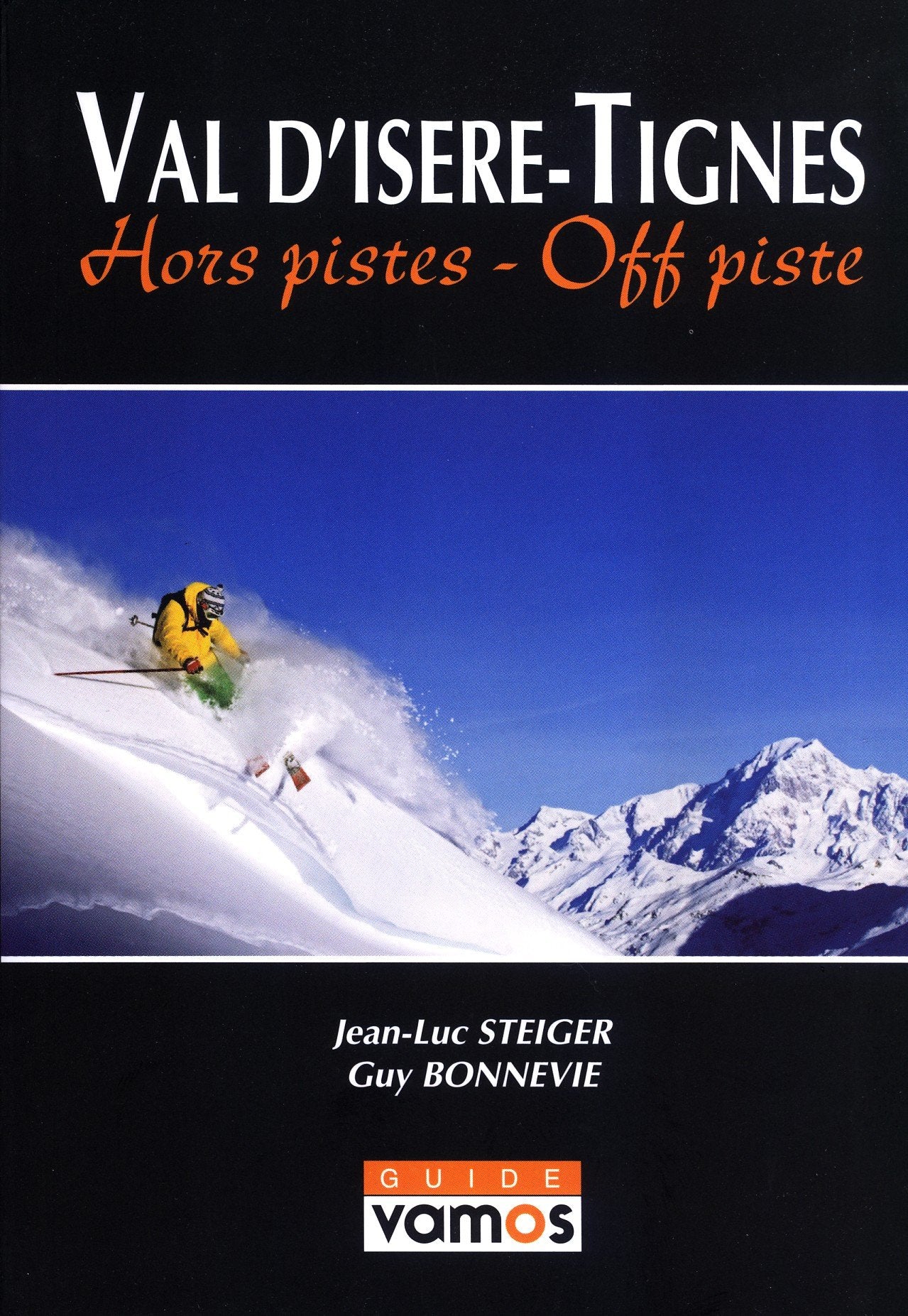 Val D'Isere/Tignes: Hors Pistes-Off Piste book