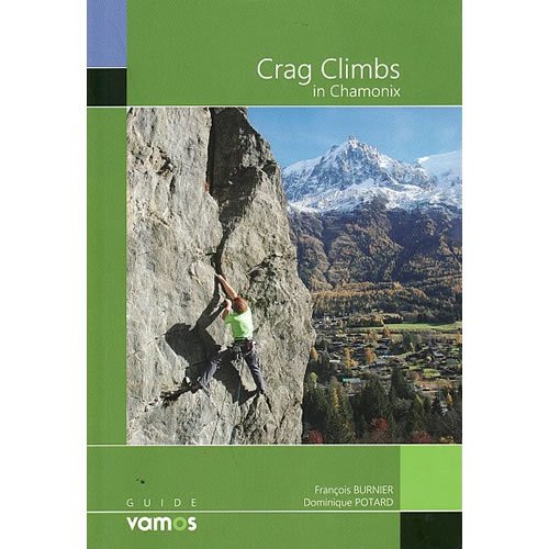 Crag Climbs in Chamonix Books