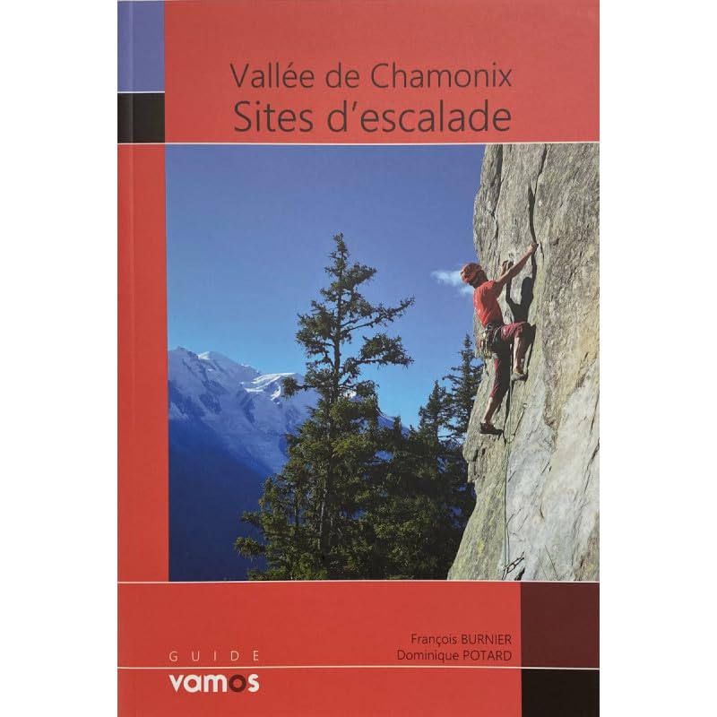 Vallée de Chamonix - Sites d'Escalade book