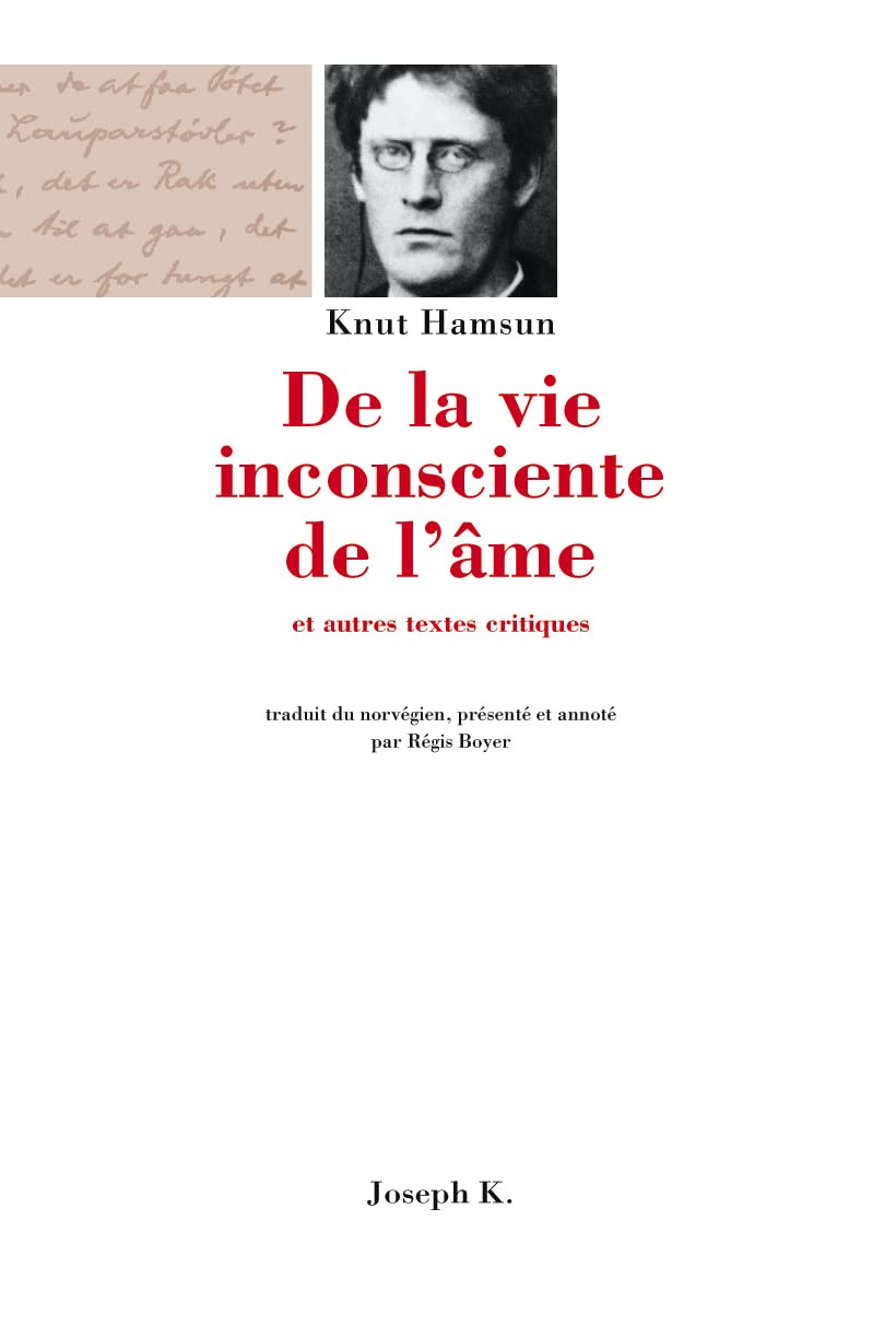 De la vie inconsciente de l'âme: Et autres textes critiques Classics
