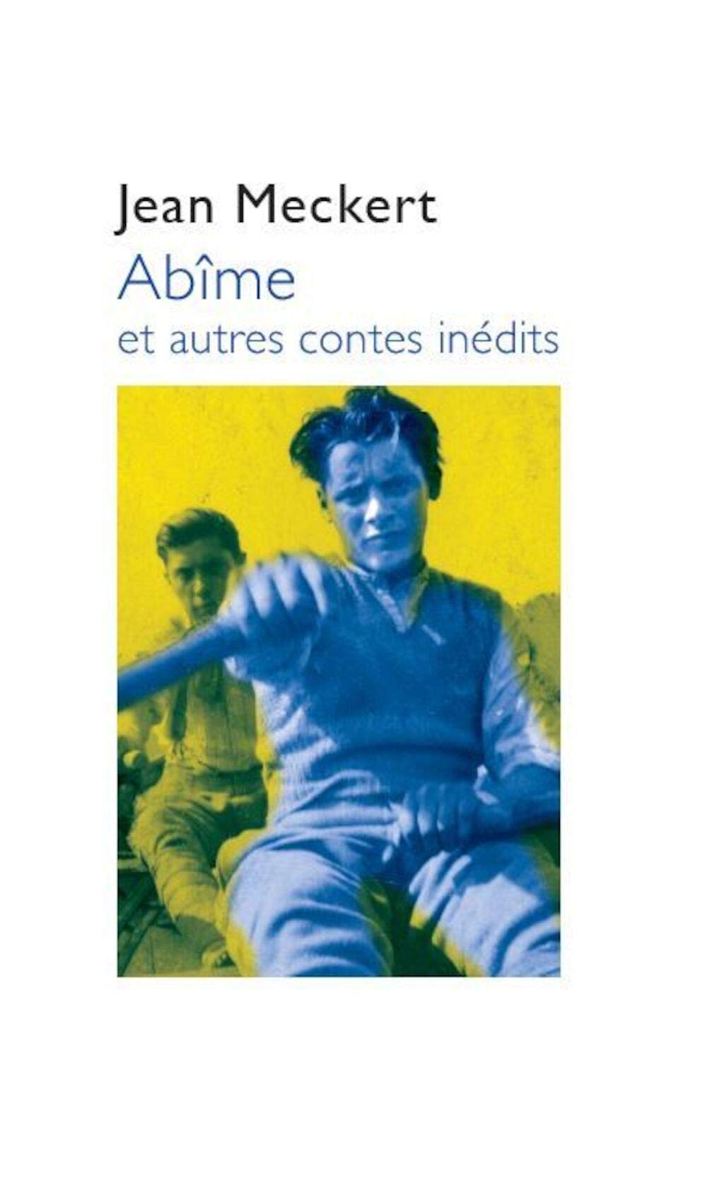Abîme et autres contes inédits Essays & Short Stories