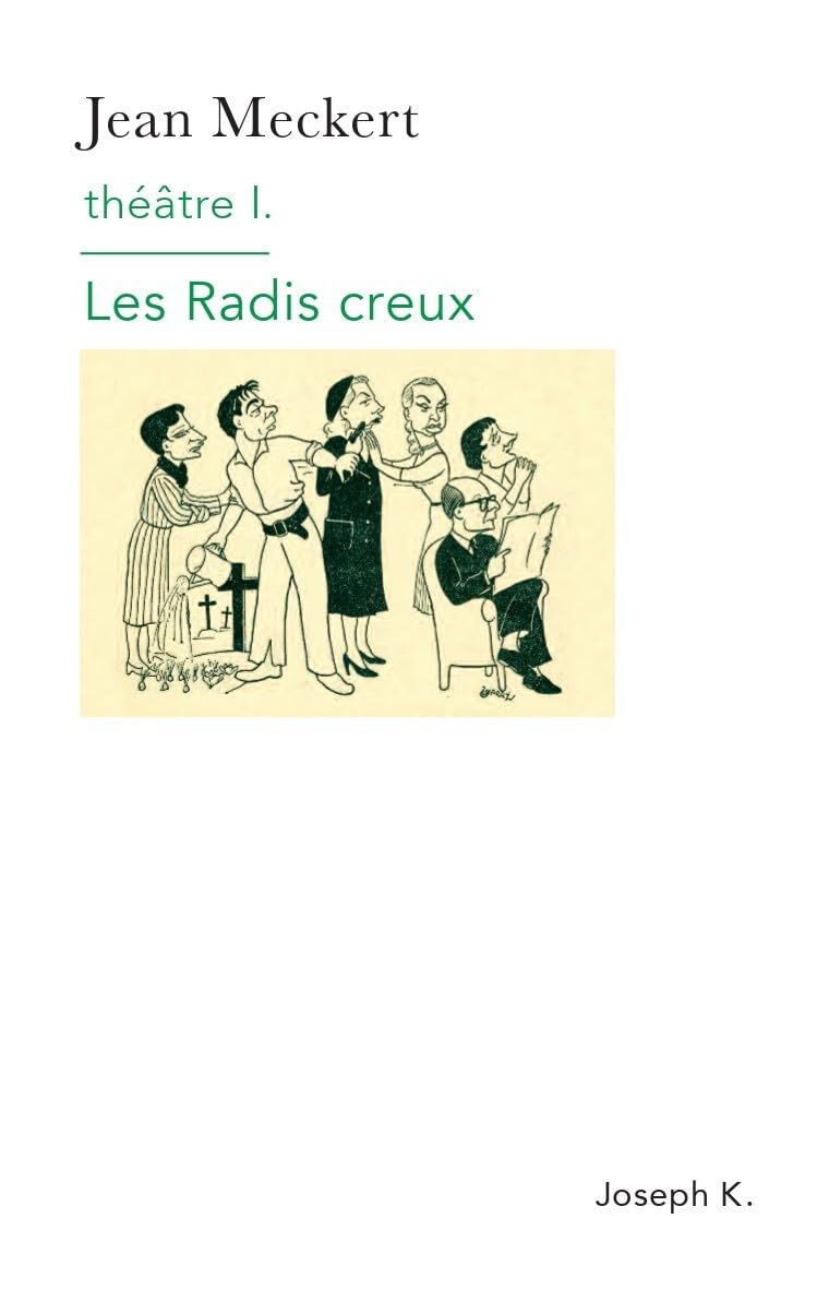 Théâtre I, Les Radis creux book