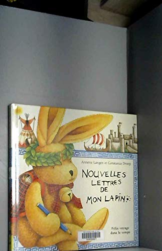 Nouvelles lettres de mon lapin: Félix voyage dans le temps Books