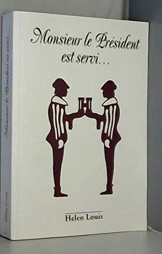 Monsieur le président est servi book