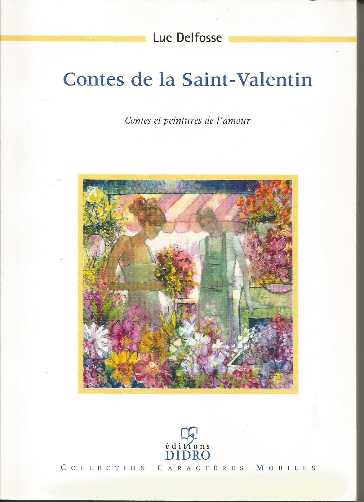 Contes de la Saint-Valentin : Contes et peintures de l'amour (Collection Caractères mobiles) Books