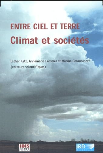 Entre ciel et terre, climat et sociétés book