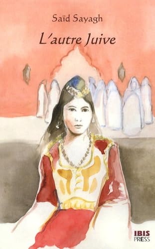 L'autre juive: Lalla soulika, La tsadika book