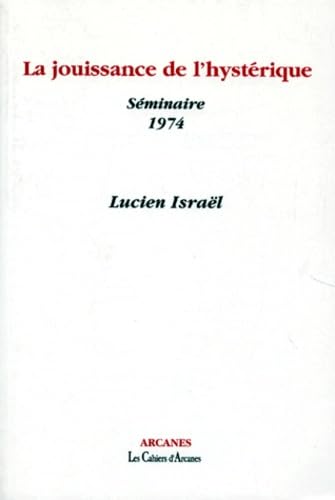La jouissance de l'hystérique Psychology
