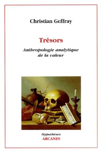 Trésors : Anthropologie analytique de la valeur book