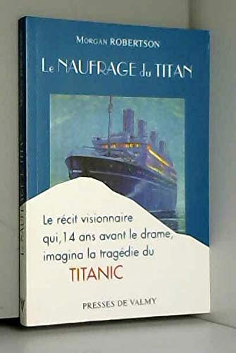Le naufrage du "Titan" ou La futilité book