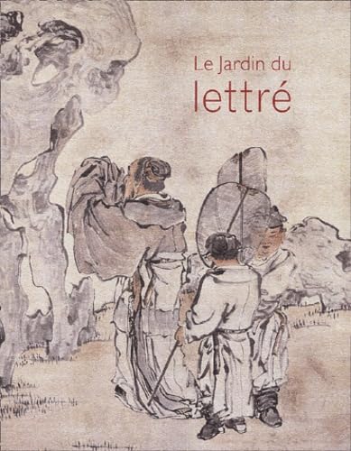 Le Jardin du lettré : Synthèse des arts en Chine book