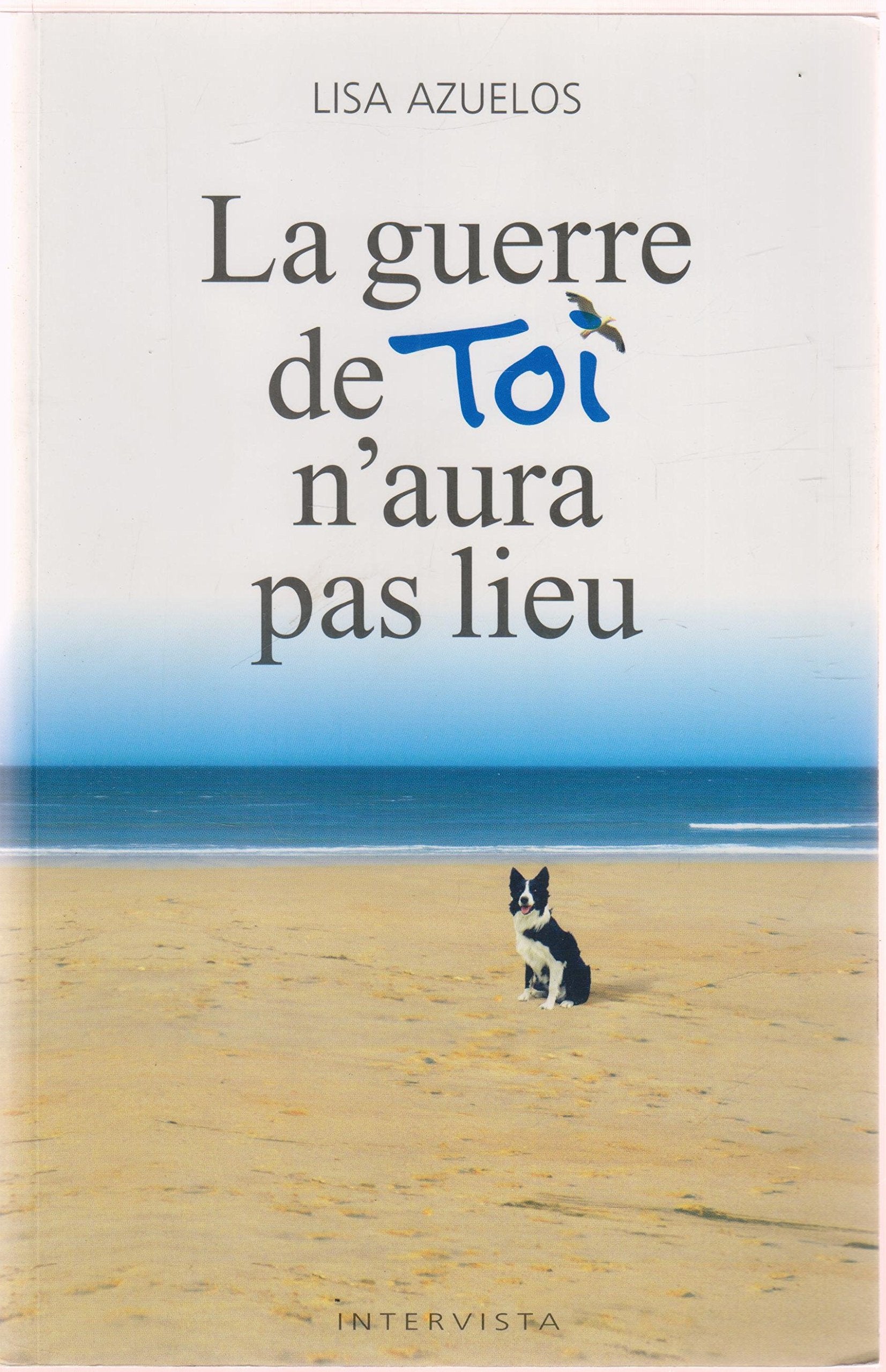 Guerre de toi n'aura pas lieu Books