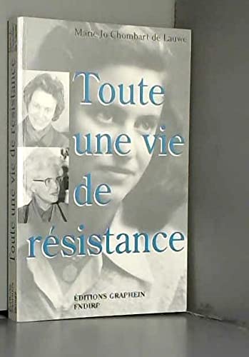 Toute une vie de résistance French history