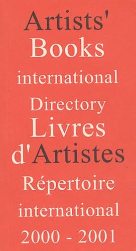 Livres d'artistes : Artist's Books: Répertoire international 2000-2001 : International Directory 2000-2001 Books
