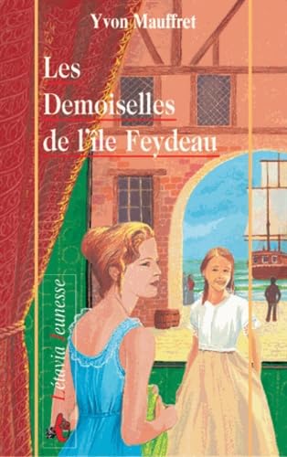 Les demoiselles de l'île Feydeau book