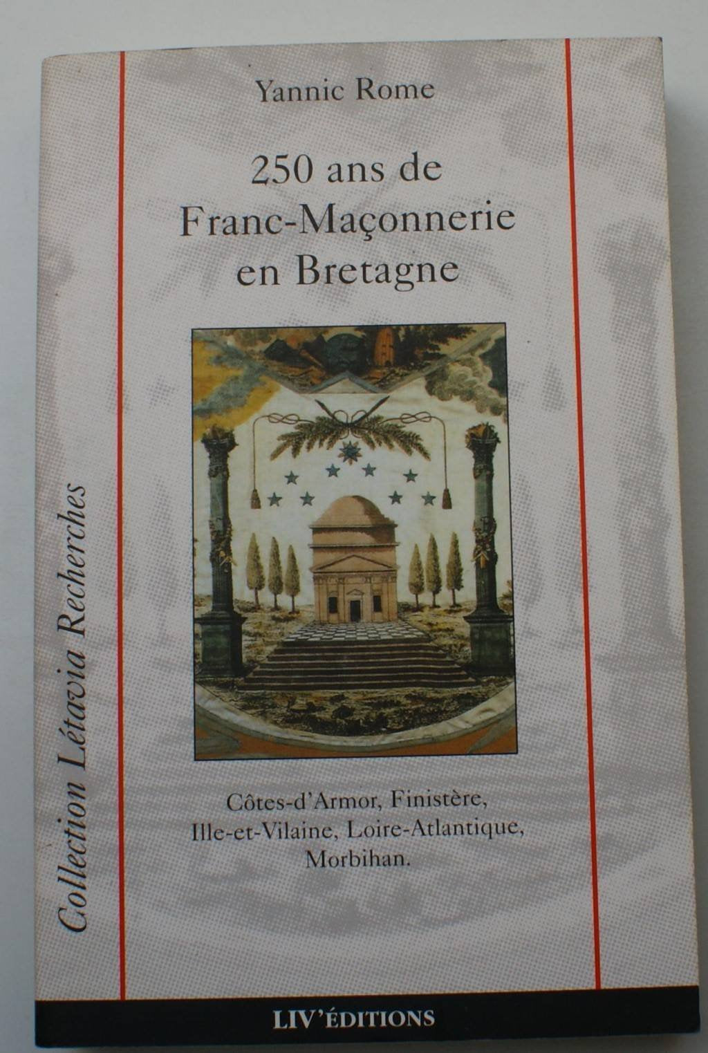 250 ans de Franc-maçonnerie en Bretagne Books