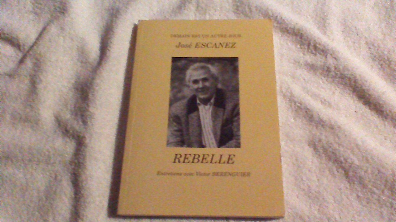 REBELLE - ENTRETIENS AVEC VICTOR BERENGUIER book