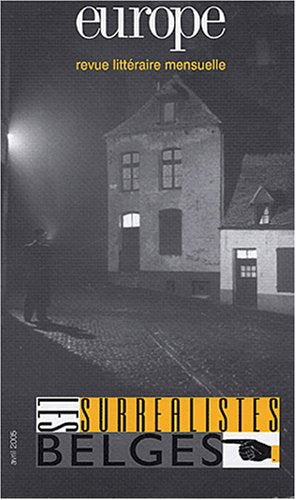 EUROPE LES SURREALISTES BELGES N 912 AVRIL 2005 (0000) book