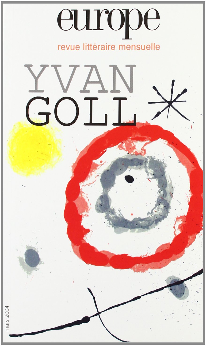 EUROPE YVAN GOLL N 899 MARS 2004 (0000) Essays & Short Stories
