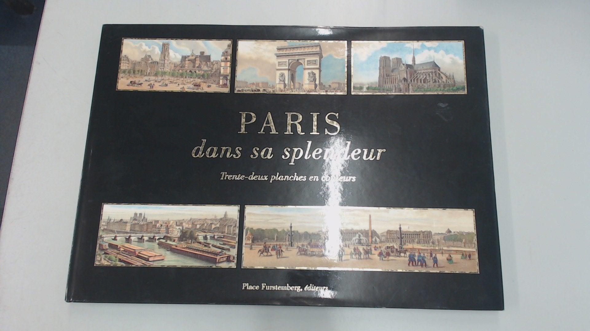 Paris dans sa splendeur. Trente-deux planches en couleurs Books