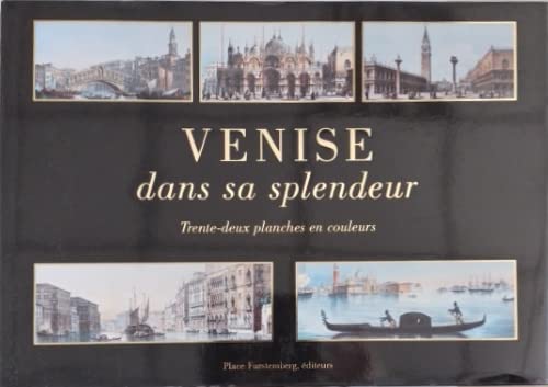 Venise Dans Toute Sa Splendeur book