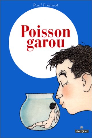 Product Image: Le Poisson Garou