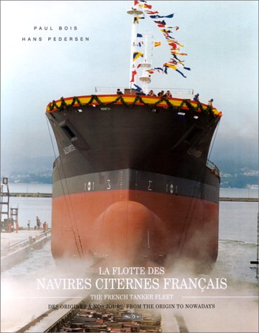 La flotte des navires citernes français Leisure & Fun