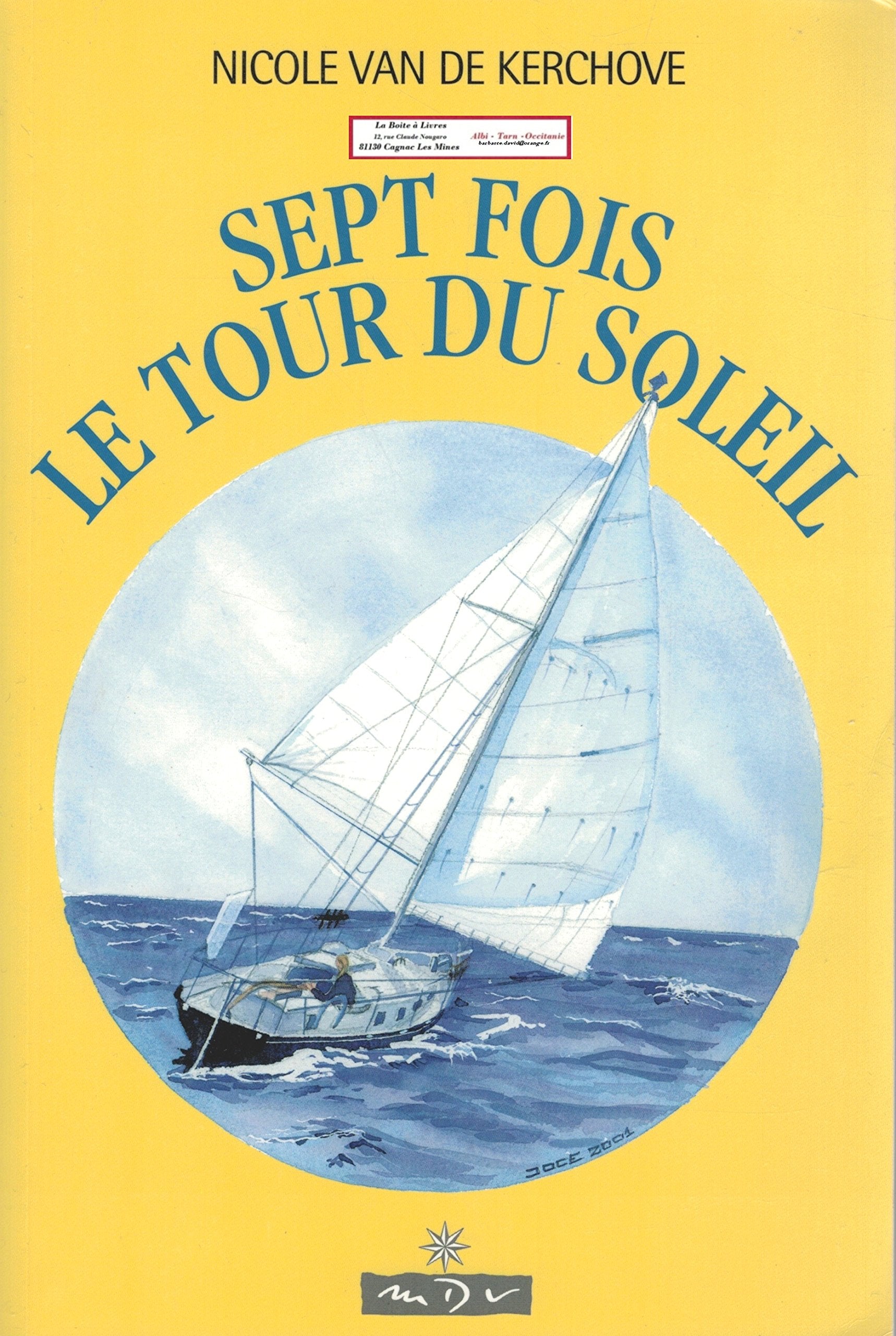 Sept Fois Le Tour Du Soleil book