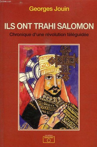Ils ont trahi salomon ou chronique d'une revolution teleguidee Books