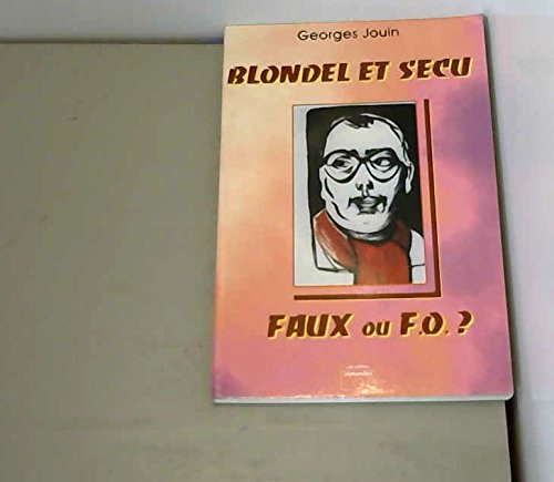 Blondel et Sécu: Faux ou FO book