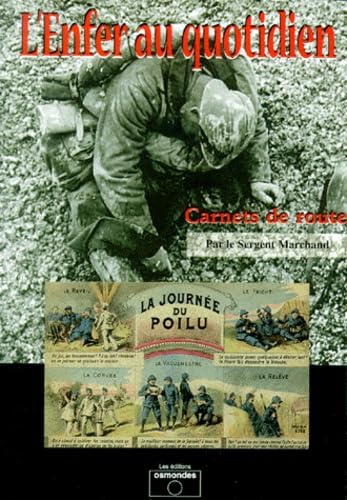 L'Enfer Au Quotidien. Carnets De Route Books