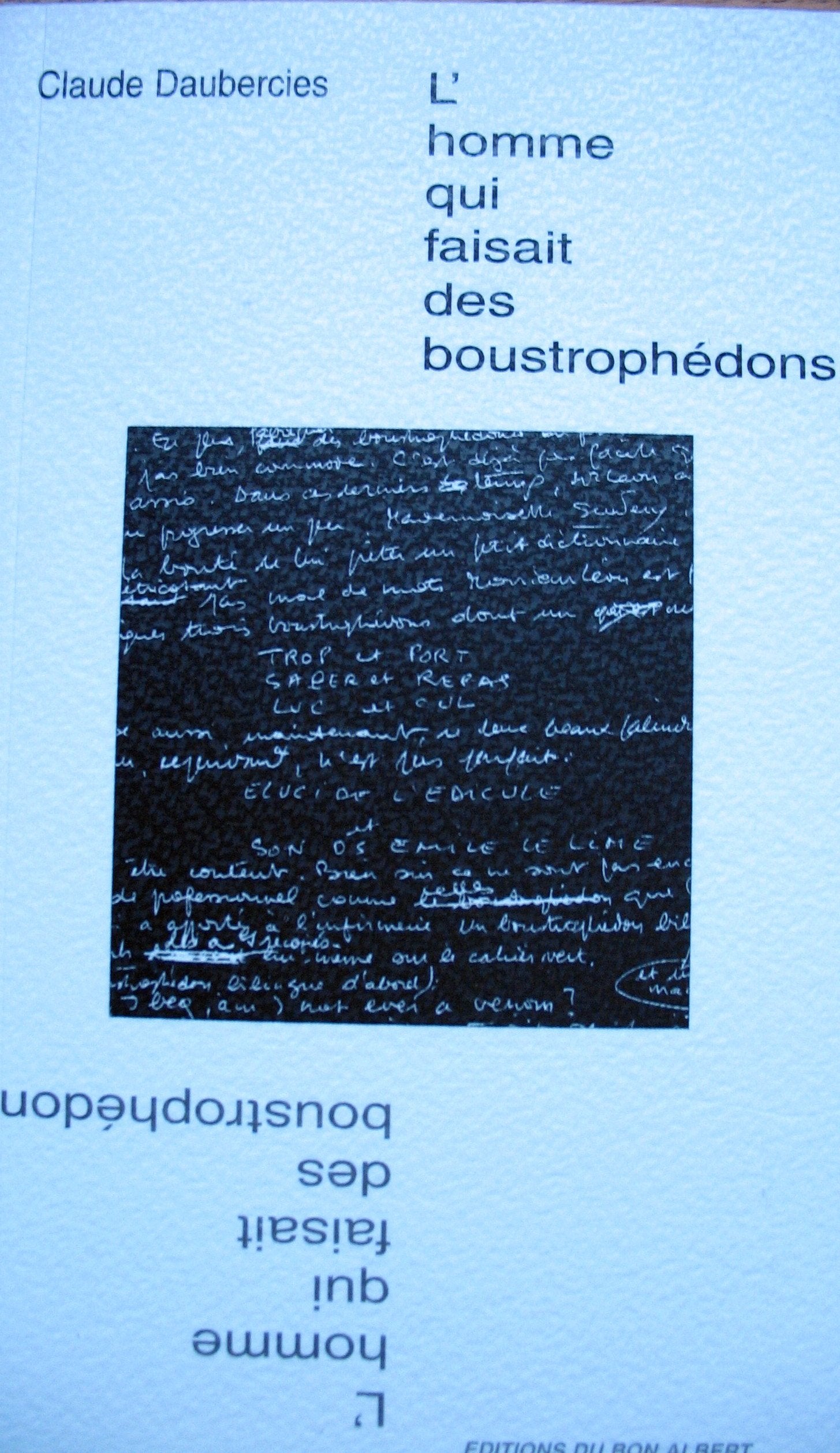 L'homme qui faisait des boustrophédons Books