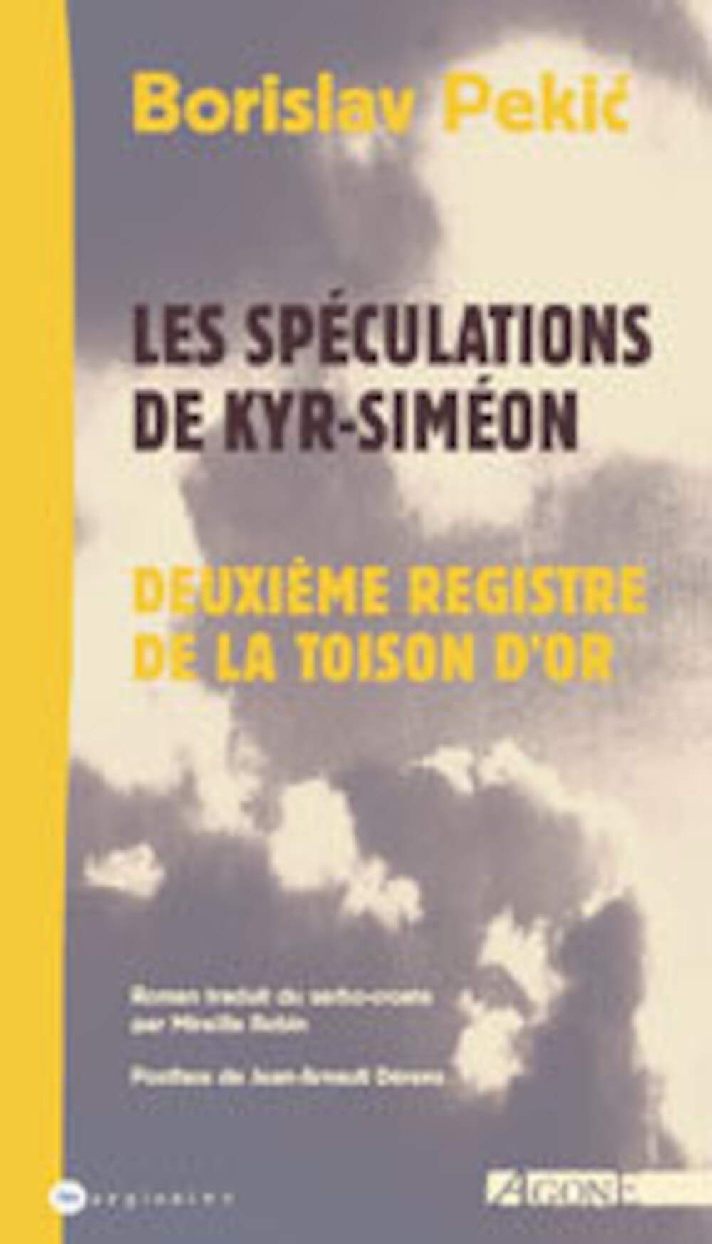 Les Spéculations de Kyr-Siméon : Deuxième Registre de La Toison d'or book